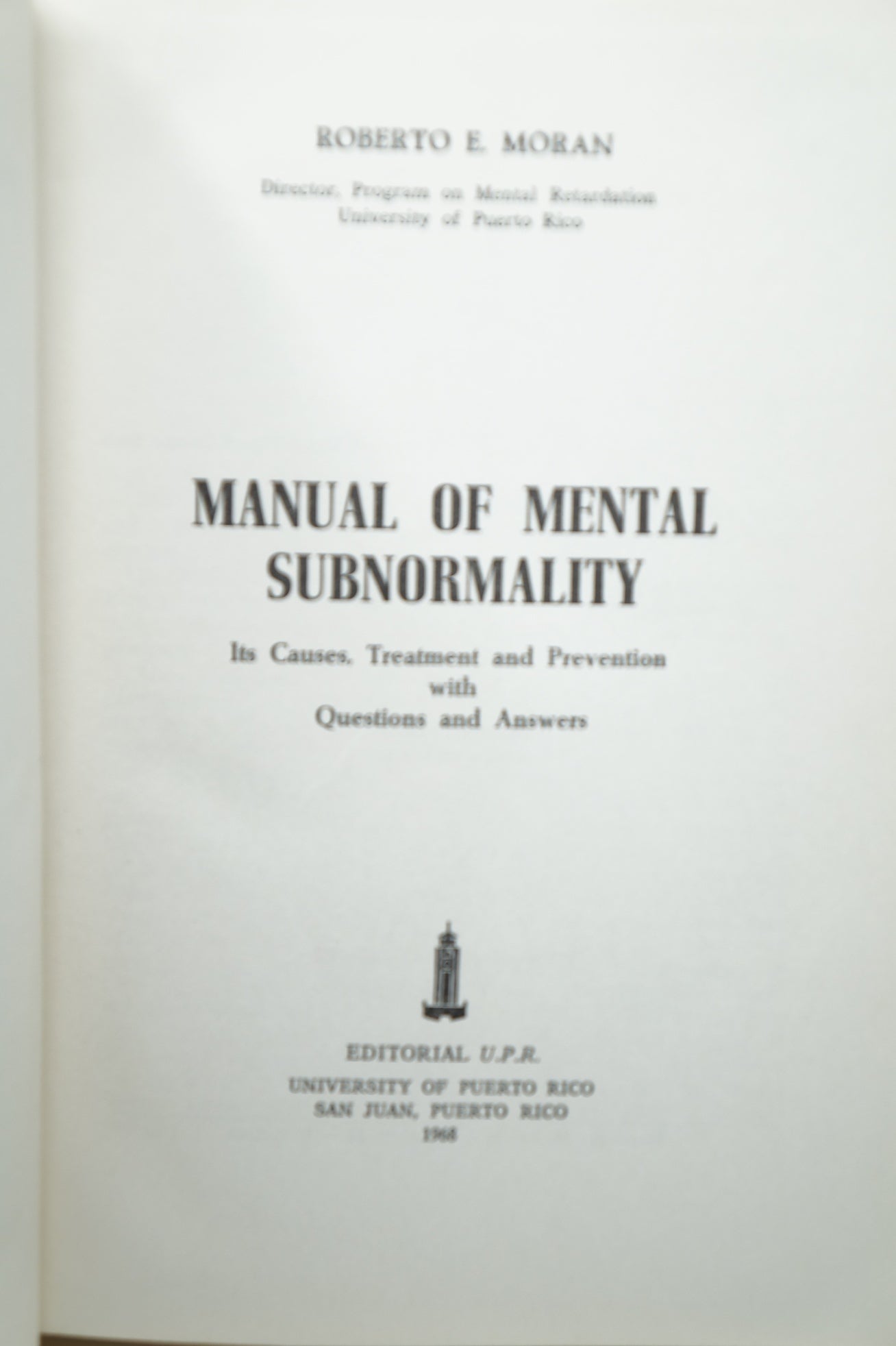 Subnormality Depression Manual of Mental Subnormality: Its Causes, Treatment and Prevention ...