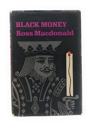 Item #4424 Black Money. Ross Macdonald