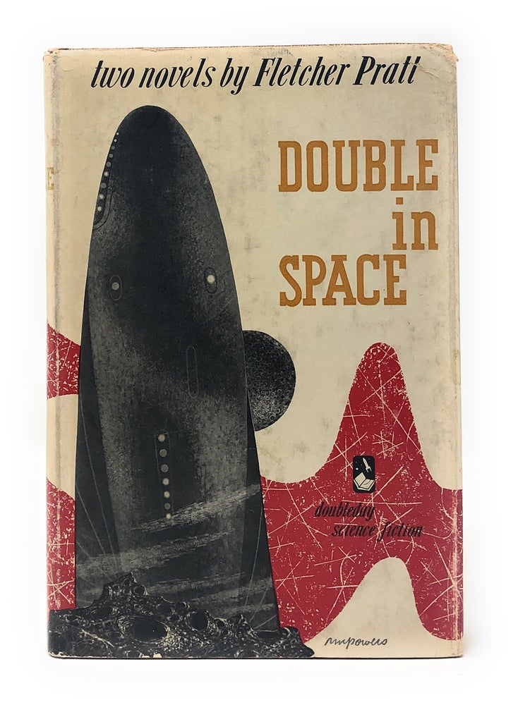 Item #4425 Double in Space: Two Novels. Fletcher Pratt.