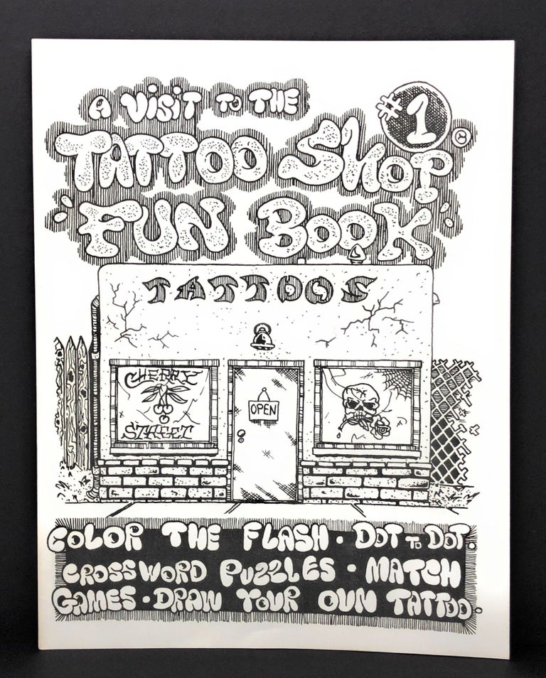 Item #4458 A Visit to the Tattoo Shop "Fun Book" #1: Color the Flash, Dot to dot, Crossword Puzzles, Match Games, Draw Your Own Tattoo