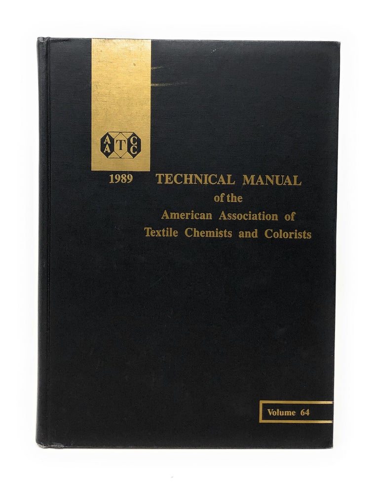 Item #4519 1989 Technical Manual of the American Association of Textile Chemists and Colorists