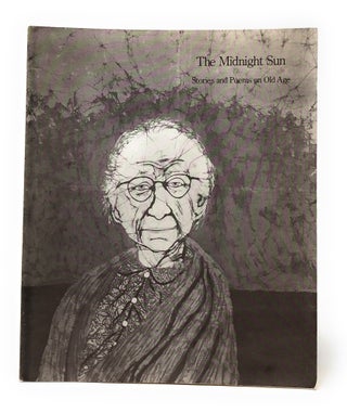 Item #4888 Midnight Sun: Stories and Poems on Old Age. Stephanie Jones, Suzanne Korey