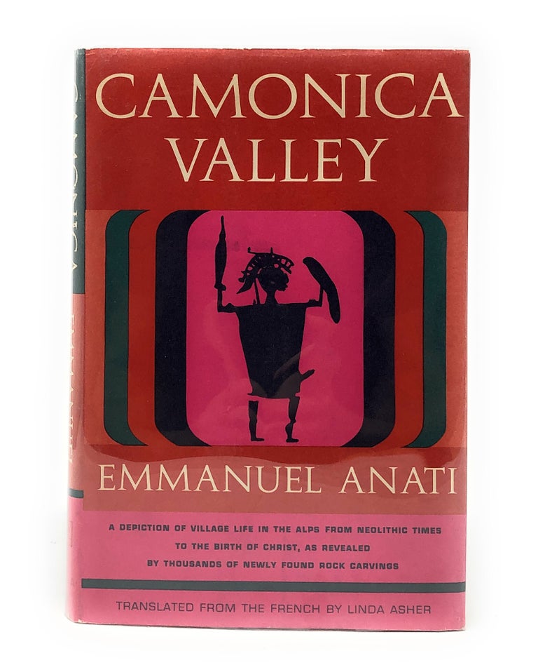 Item #4901 Camonica Valley: A Depiction of Village Life in the Alps from the Birth of Christ as Revealed by Thousands of Newly Found Rock Carvings. Emmanuel Anati.