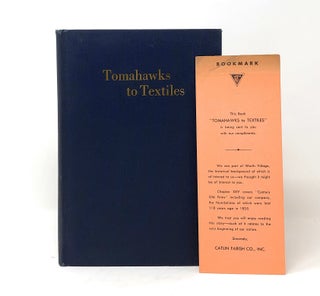 Item #4957 Tomahawks to Textiles: The Fabulous Story of Worth Street. Frank L. Walton