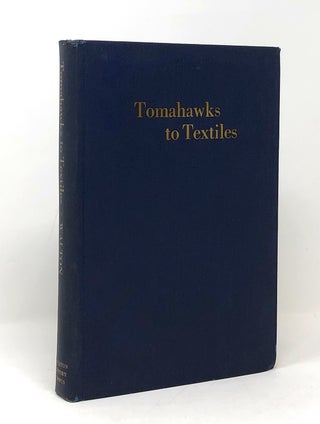 Tomahawks to Textiles: The Fabulous Story of Worth Street