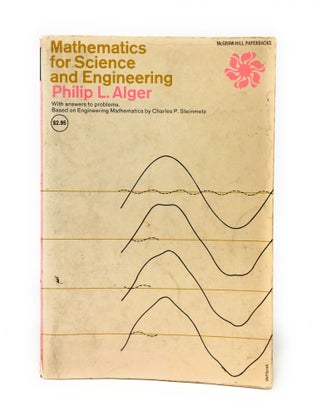 Item #5104 Mathematics for Science & Engineering. Philip L. Alger