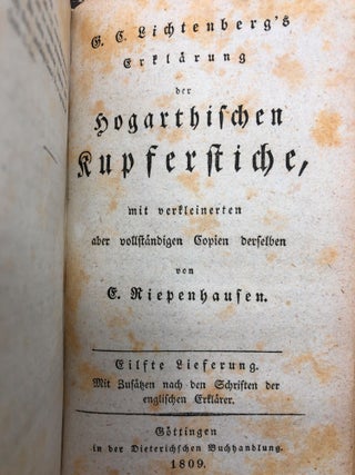 G. C. Lichtenberg's ausführliche Erklärung der Hogarthischen Kupferstiche, mit verkleinerten aber vollständigen Copien derselben von Carl Rahl, E. Riepenhausen. [1-14 Lieferung; 4 Volume Set]
