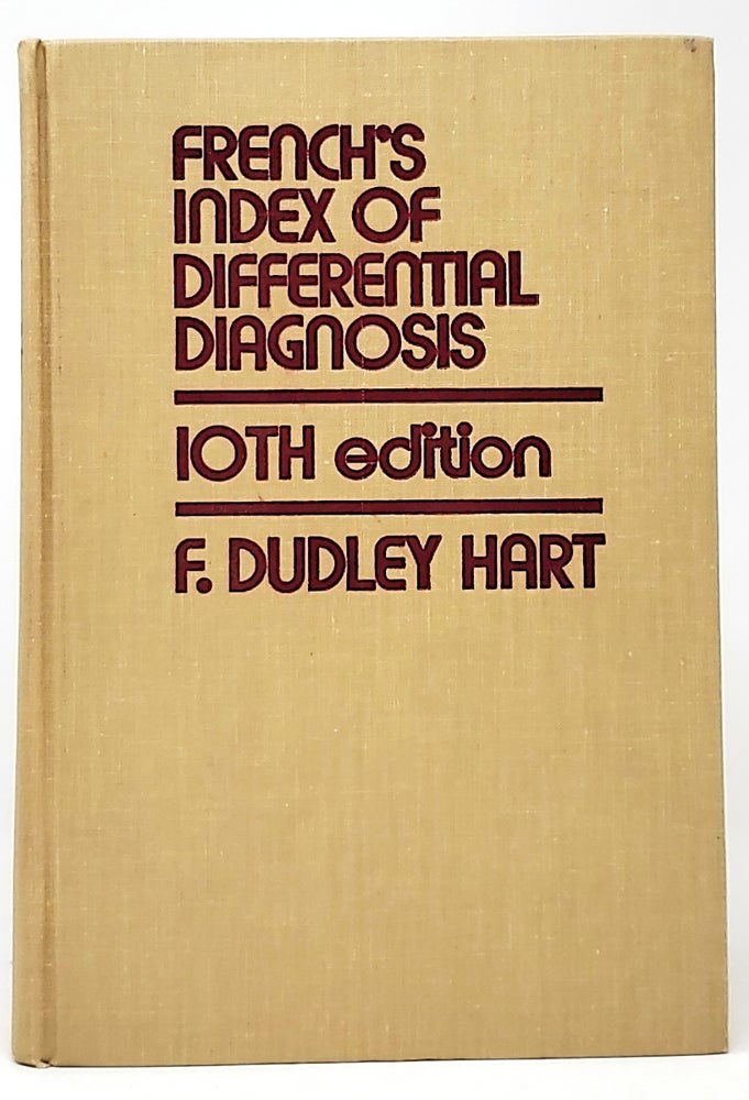 Item #5361 French's Index of Differential Diagnosis: 10th Edition. F. Dudley Hart.