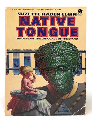 Item #5364 Native Tongue 1984 VINTAGE MASS MARKET. Suzette Haden Elgin