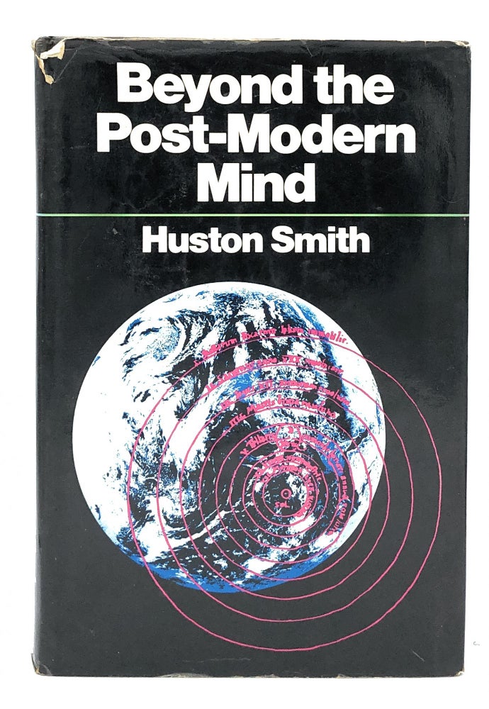 Item #5398 Beyond the Post-Modern Mind. Huston Smith.