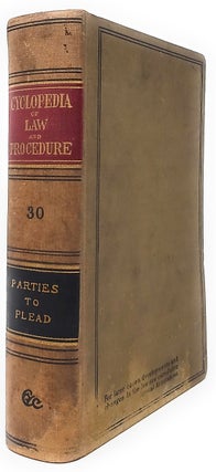 Item #5509 Cyclopedia of Law and Procedure [Volume 30]. William Mack