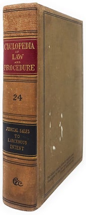 Item #5516 Cyclopedia of Law and Procedure [Volume 24]. William Mack