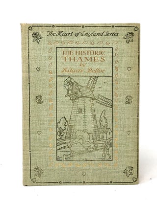 Item #5542 The Historic Thames. Hilaire Belloc