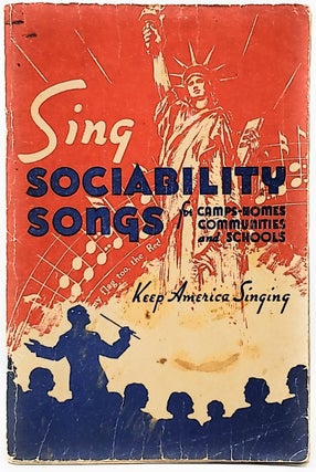 Item #5569 Sing Sociability Songs for Camps-Homes Communities and Schools
