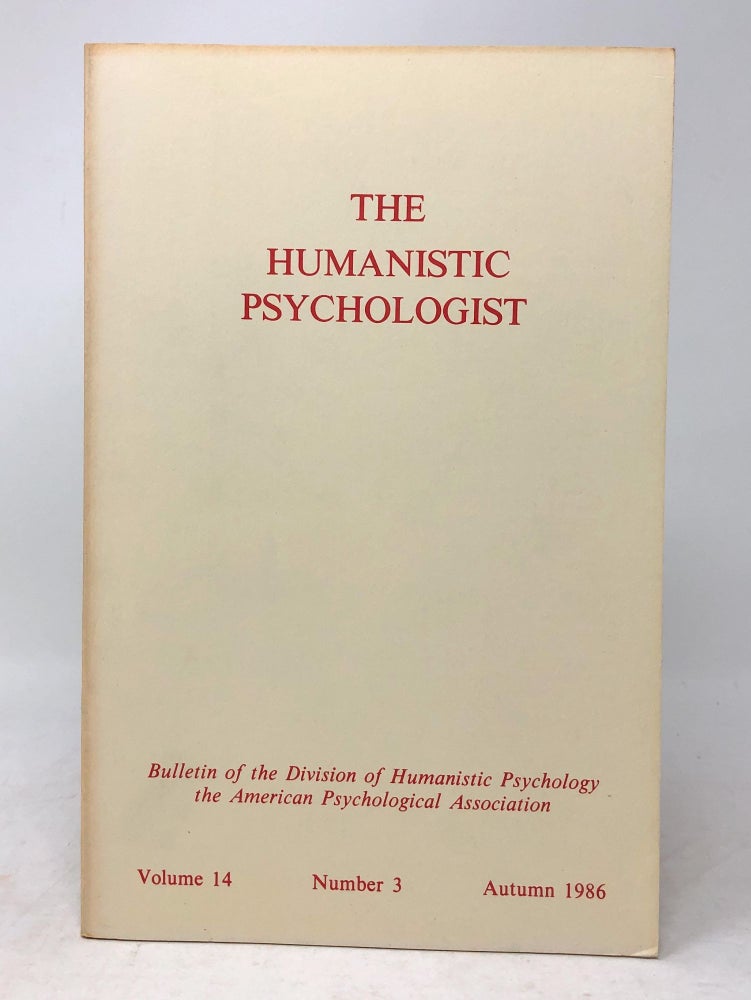 Item #5985 The Humanistic Psychologist Volume 14 Number 3 Autumn 1986. Christopher Aanstoos.