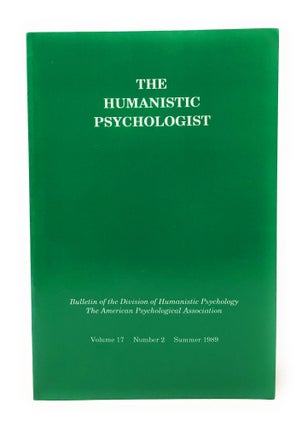 Item #5986 The Humanistic Psychologist Volume 17 Number 2 Summer 1989. Christopher Aanstoos