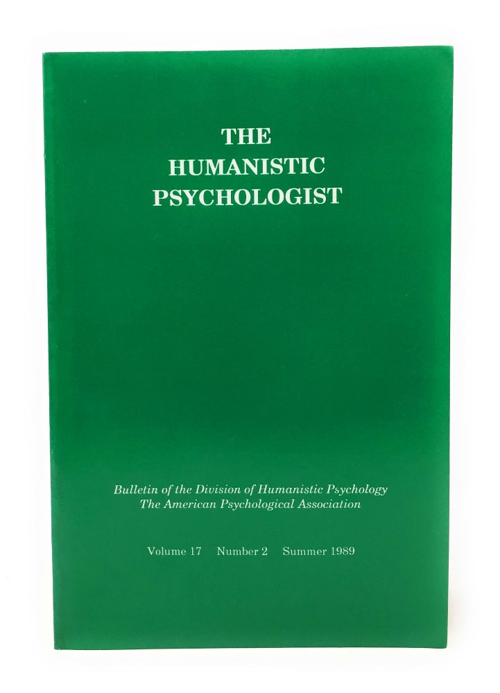 Item #5986 The Humanistic Psychologist Volume 17 Number 2 Summer 1989. Christopher Aanstoos.