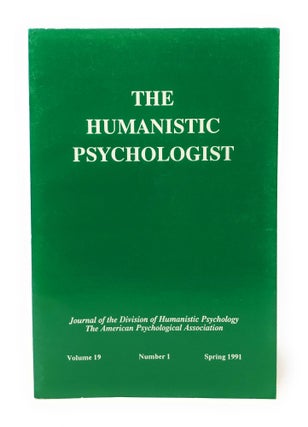 Item #5987 The Humanistic Psychologist Volume 19 Number 1 Spring 1991. Christopher Aanstoos