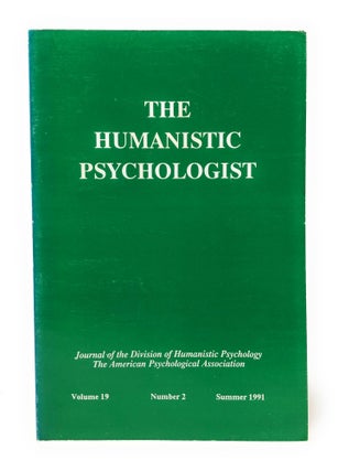 Item #5988 The Humanistic Psychologist Volume 19 Number 2 Summer 1991. Christopher Aanstoos