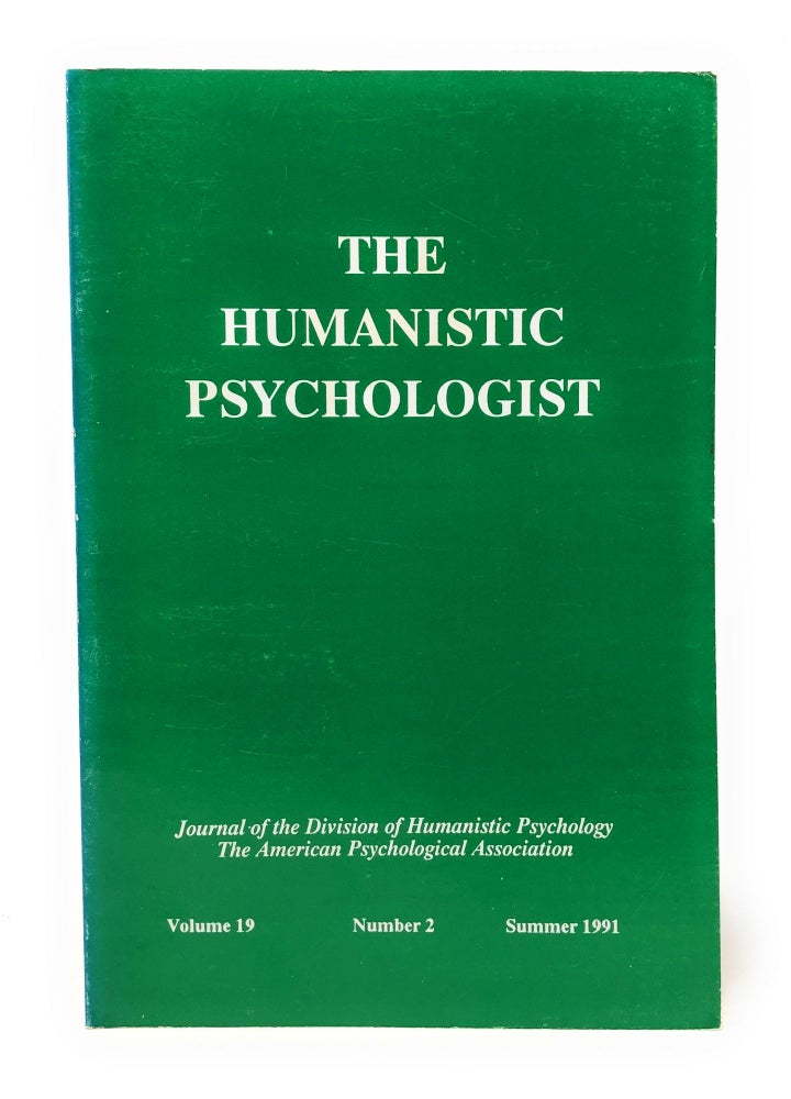 Item #5988 The Humanistic Psychologist Volume 19 Number 2 Summer 1991. Christopher Aanstoos.