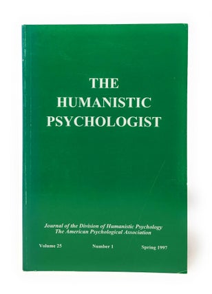 Item #5991 The Humanistic Psychologist Volume 25 Number 1 Spring 1997. Christopher Aanstoos