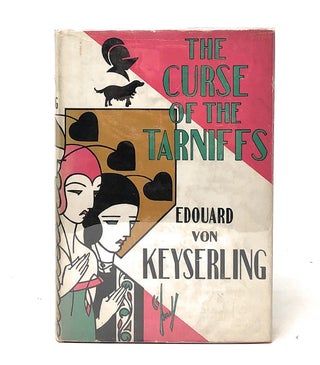 Item #6178 The Curse of the Tarniffs. Count Edouard von Keyserling, Arthur J. Ashton, Trans