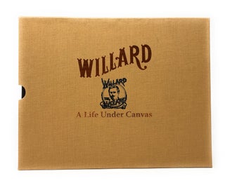 Willard: A Life Under Canvas