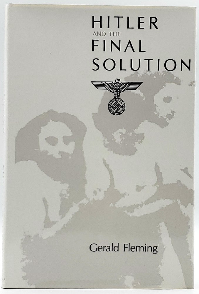 Item #6521 Hitler and the Final Solution. Gerald Fleming.