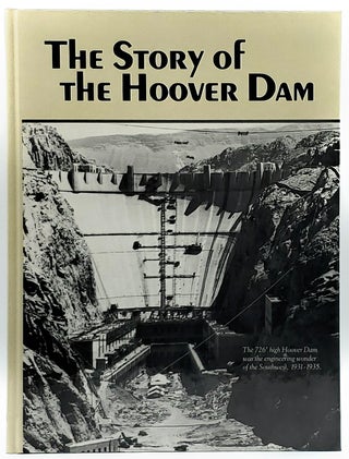 Item #6532 The Story of the Hoover Dam. C. H. Vivian