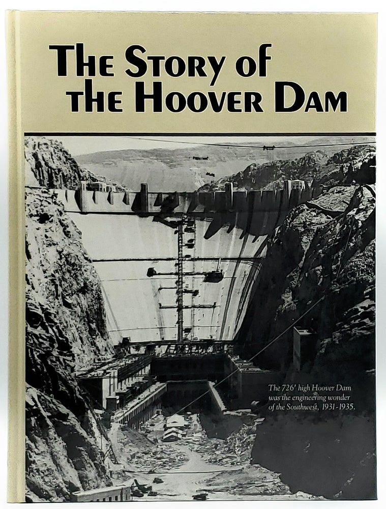 Item #6532 The Story of the Hoover Dam. C. H. Vivian.