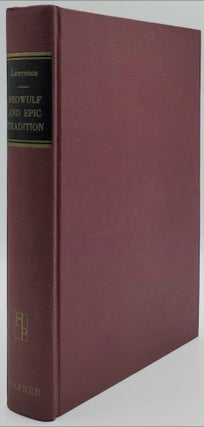 Item #6571 Beowulf and Epic Tradition. William Witherle Lawrence