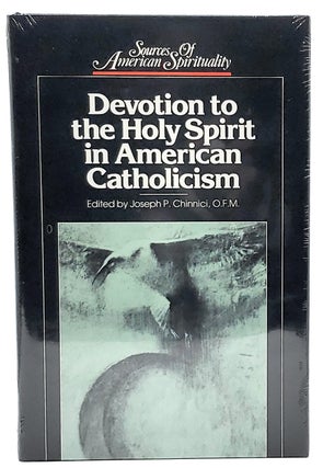Item #6622 Devotion to the Holy Spirit in American Catholicism (Sources of American...