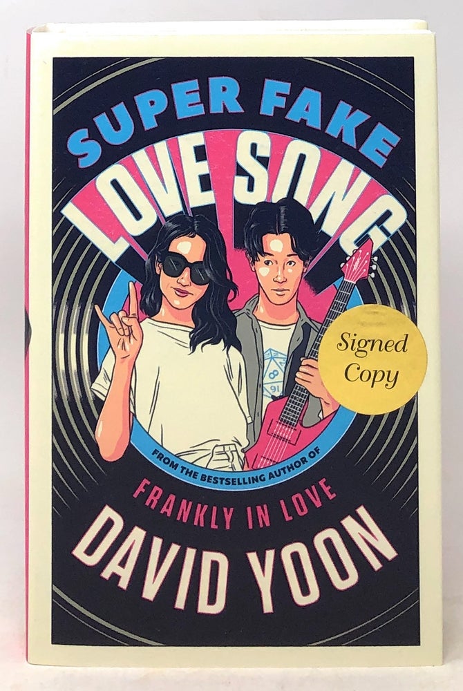 Item #6776 Super Fake Love Song [SIGNED First Edition]. David Yoon.