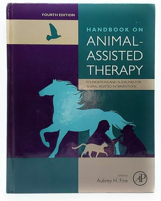 Item #6821 Handbook on Animal-Assisted Therapy: Foundations and Guidelines for Animal-Assisted...
