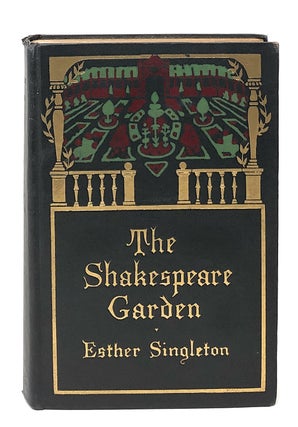 Item #7278 The Shakespeare Garden. Esther Singleton