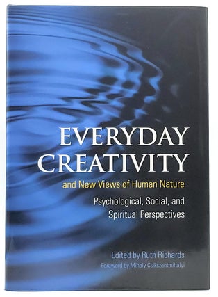 Item #7285 Everyday Creativity and New Views of Human Nature: Psychological, Social, and...