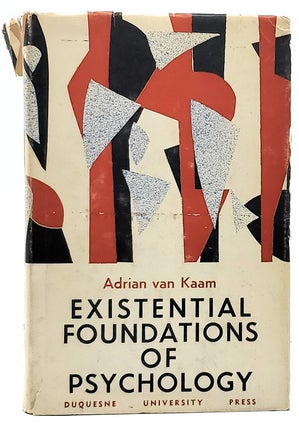 Item #7297 Existential Foundations of Psychology. Adrian Van Kaam