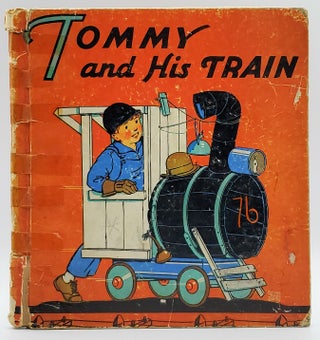 Item #7402 Tommy and His Train. Marion L. McNeil, Corinne R. Bailey, Illust