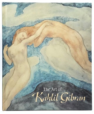 Item #7467 The Art of Kahlil Gibran at Telfair Museums. Suheil Bushrui, Tania June Sammons, Essays