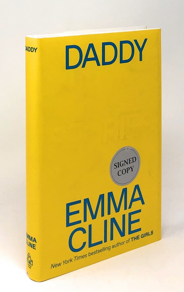 Item #7555 Daddy: Stories [SIGNED FIRST EDITION]. Emma Cline.