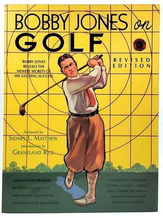Item #7688 Bobby Jones on Golf [Signed by Sidney Mathew]. Bobby Jones, Sidney L. Mathew,...