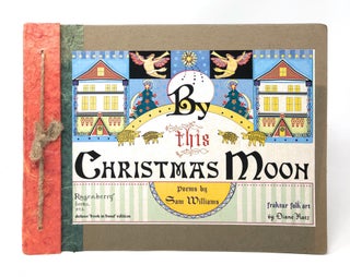 Item #7908 By This Christmas Moon. Sam Williams, Diane Katz, Illust