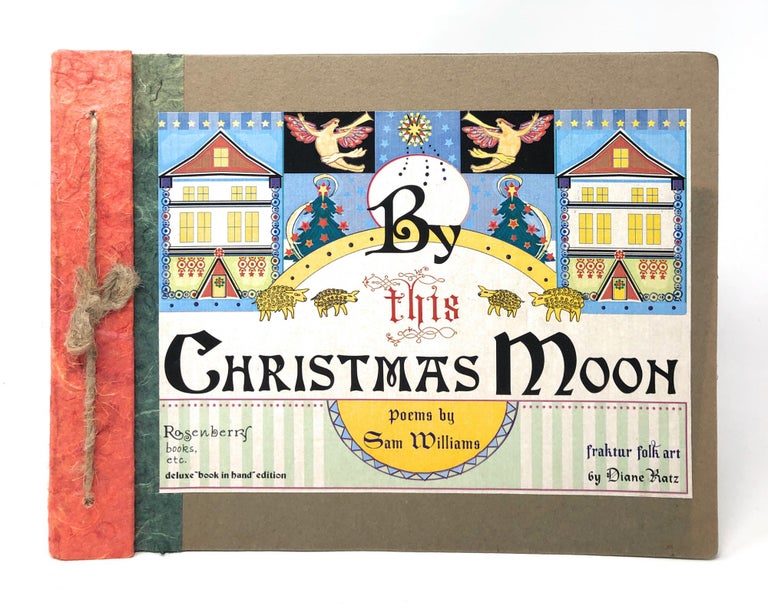 Item #7908 By This Christmas Moon. Sam Williams, Diane Katz, Illust.