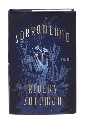 Item #7920 Sorrowland [SIGNED FIRST EDITION]. Rivers Solomon