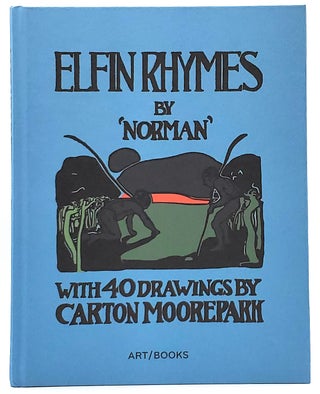 Item #7973 A Book of Elfin Rhymes. Norman, Carton Moorepark