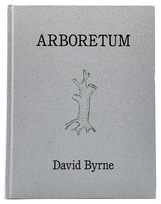 Item #7982 Arboretum. David Byrne