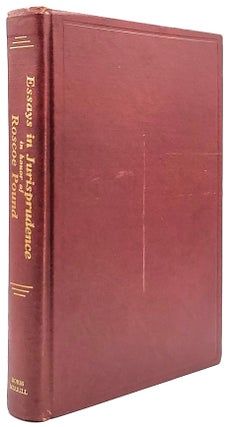 Item #8050 Essays in Jurisprudence in Honor of Roscoe Pound. Ralph A. Newman