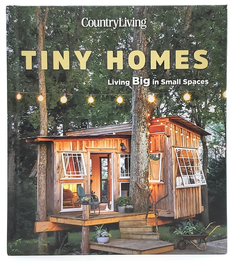 Item #8072 Country Living Tiny Homes: Living Big in Small Spaces. Caroline McKenzie.