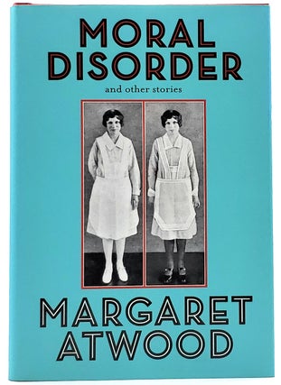 Item #8209 Moral Disorder and Other Stories [FIRST EDITION]. Margaret Atwood