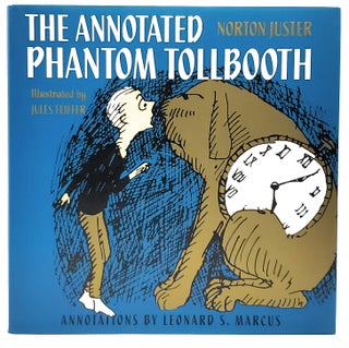 Item #8231 The Annotated Phantom Tollbooth. Norton Juster, Jules Feiffer, Illust